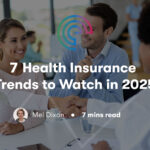 Health Insurance in 2025: Trends, Updates, Costs, and Best Plans